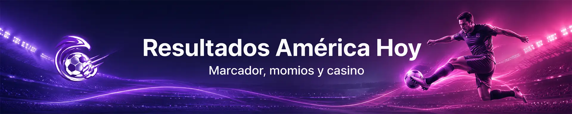 Resultados América Hoy marcador y momios